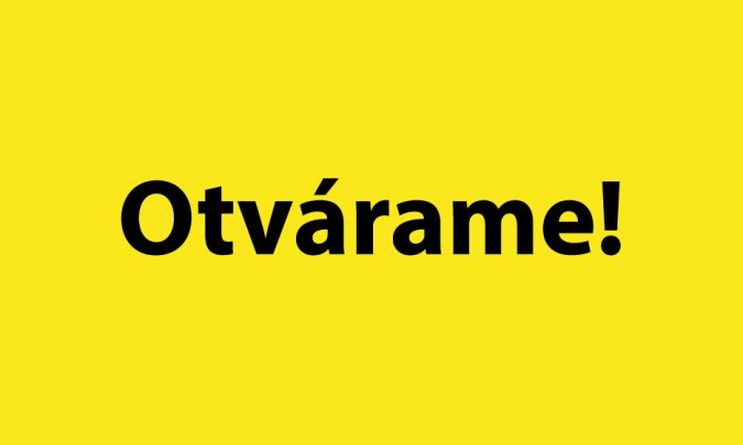 Otvárame!